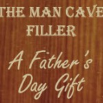 Fathers Day Man Cave Filler Giveaway