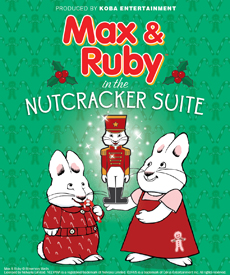 Max & Ruby in the Nutcracker Suite – Giveaway