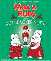 Max & Ruby in the Nutcracker Suite Review