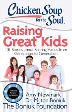 Chicken Soup for the Soul – Raising Great Kids