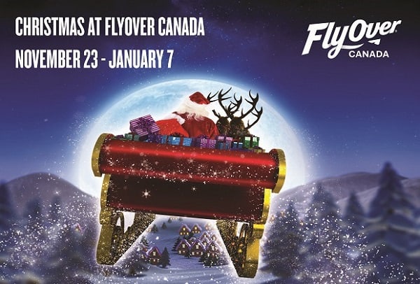 FlyOver Canada – Christmas 2017